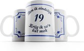 Kut mok 19 jaar |Ben ik eindelijk 19 jaar krijg ik zo’n kutmok| Mok verjaardag |Cadeau mok| Grappige mok | Kuttegel 19 jaar