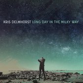 Kris Delmhorst - Long Day In The Milky Way (CD)