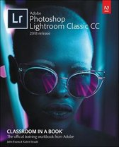 Classroom in a Book- Adobe Photoshop Lightroom Classic CC Classroom in a Book (2018 release)