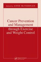 Cancer Prevention And Management Through Exercise And Weight Control