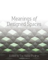 Meanings Of Designed Spaces