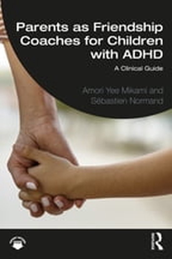 Parents as Friendship Coaches for Children with ADHD - cover