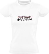 Keep Calm Gas D'r Op! | Dames T-shirt | Wit | Blijf Rustig | Boer