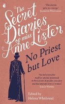 The Secret Diaries of Miss Anne Lister Vol2 No Priest But Love Virago Modern Classics