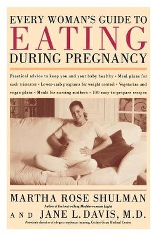Every Woman's Guide to Eating During Pregnancy - cover