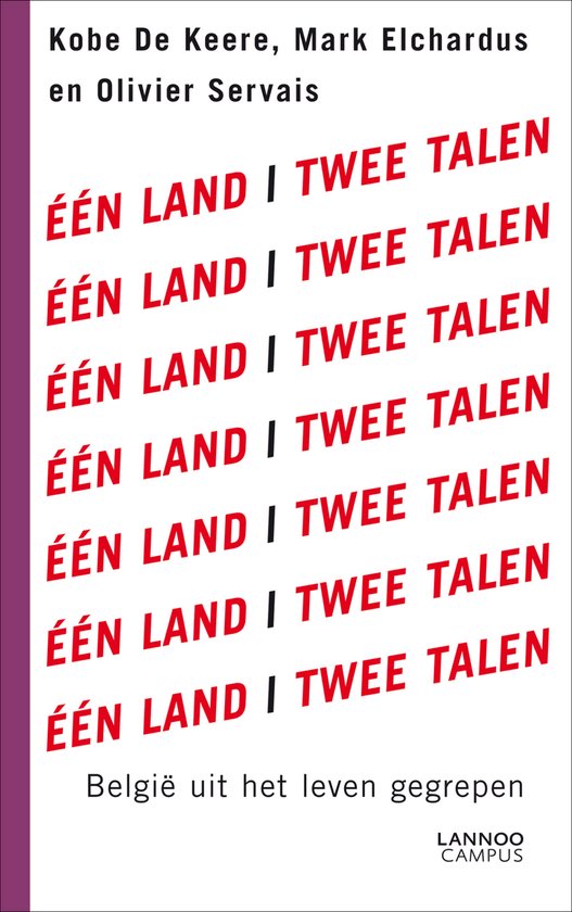 Boek 'Eén land, twee talen' in het rood en wit. Geschreven door Kobe De Keere, Mark Elchardus en Olivier Servais. Lannoo Campus.