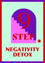 Mindset Matters- 9 Step Negativity Detox