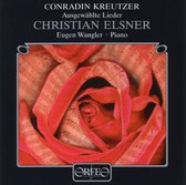 Christian Elsner & Eugen Wangler - Kreutzer: Ausgewählte Lieder (CD)