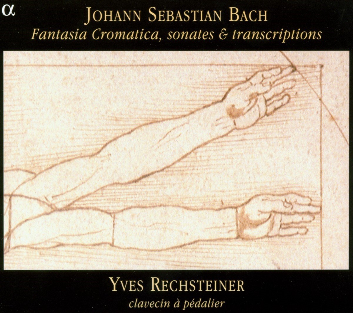 Yves (Clavecin A Rechsteiner - Fantasia Cromatica Sonates Tra (CD)