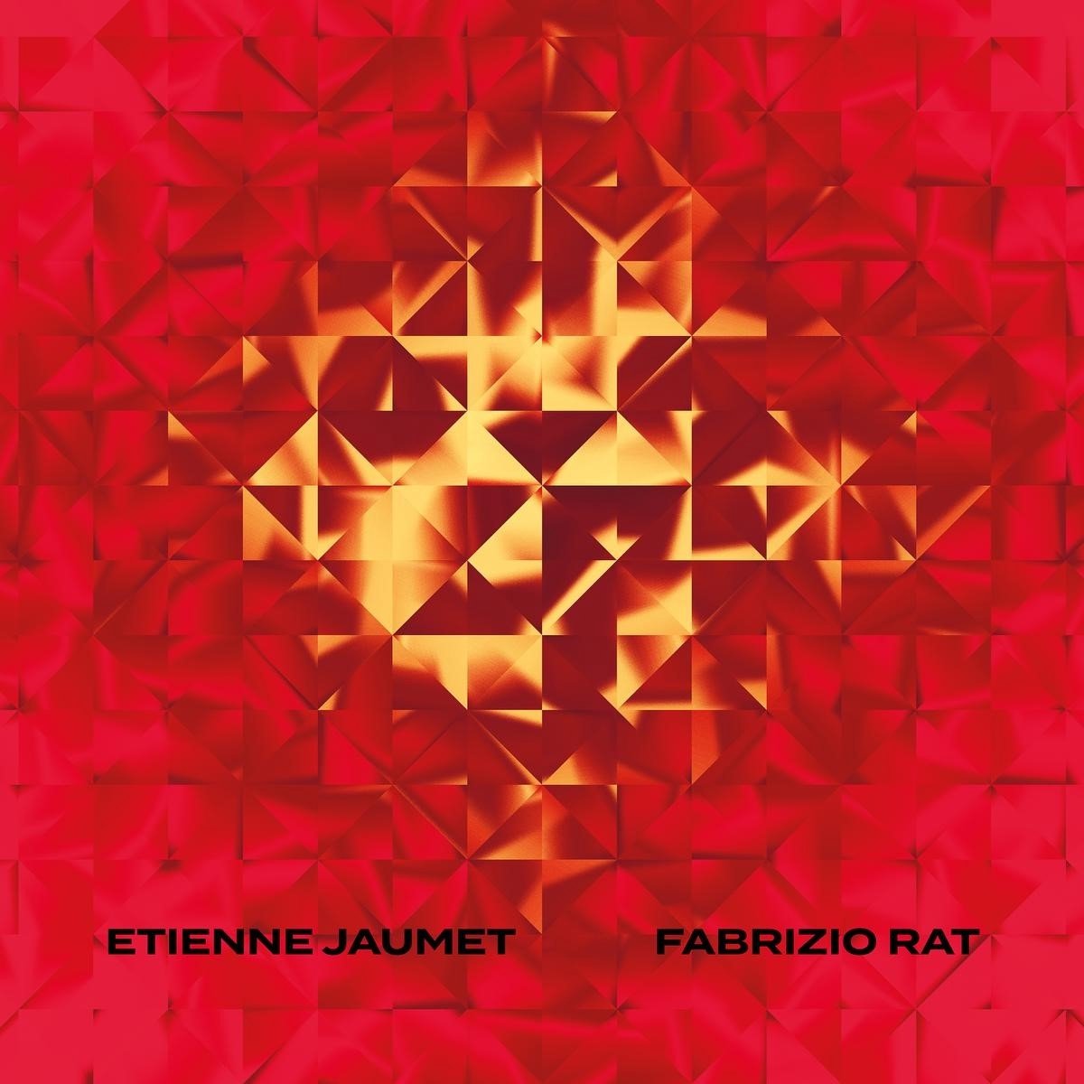Etienne Jaumet, Fabrizio Rat Ferrero - Etienne Jaumet & Fabrizio Rat (CD)