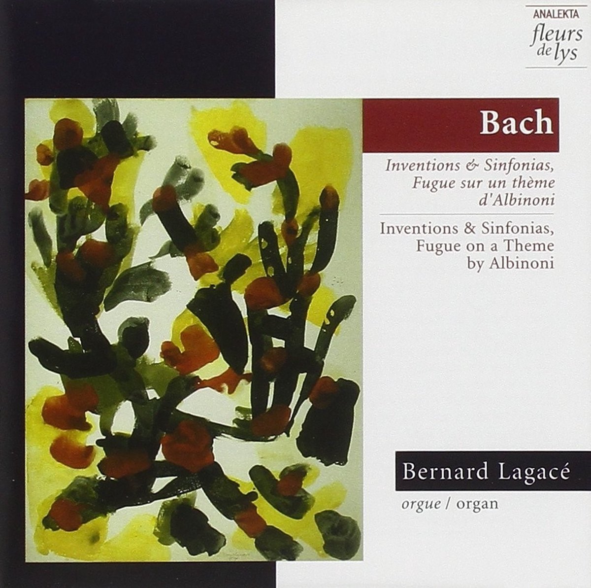 Bernard Lagacé - J.S. Bach: Inventions & Sinfonias, Fugue Sur U (CD)