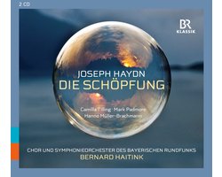 Chor Des Bayerischen Rundfunks und Symphonie-Orchester Des Bayerischen Rundfunks, Bernard Haitink, Camilla Tilling, Mark Padmore, Hanno Müller-Brachmann - Haydn: Die Schöpfung (The Creation) (2 CD)