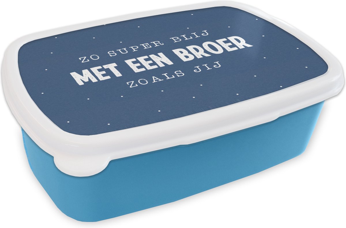 Broodtrommel Blauw - Lunchbox - Brooddoos - Quotes - Zo super blij met een broer zoals jij - Broer - Broers - Spreuken - 18x12x6 cm - Kinderen - Jongen
