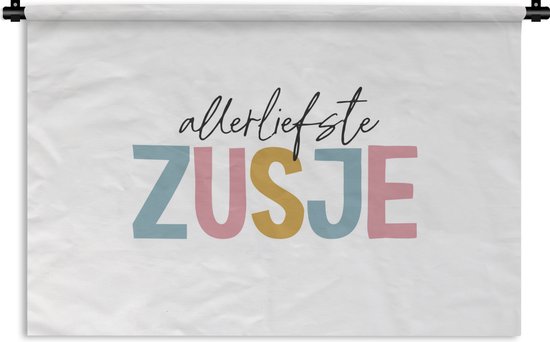 Wandkleed - Wanddoek - Allerliefste zusje - Zusje - Quotes - Spreuken - Zussen - 120x80 cm - Wandtapijt