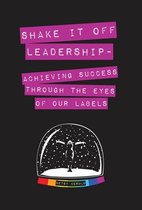 Shake It Off Leadership