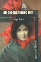 An Old-fashioned Girl