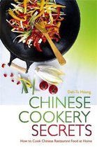 Chinese Cookery Secrets How to Cook Chinese Restaurant Food at Home