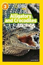 Alligators and Crocodiles Level 3 National Geographic Readers