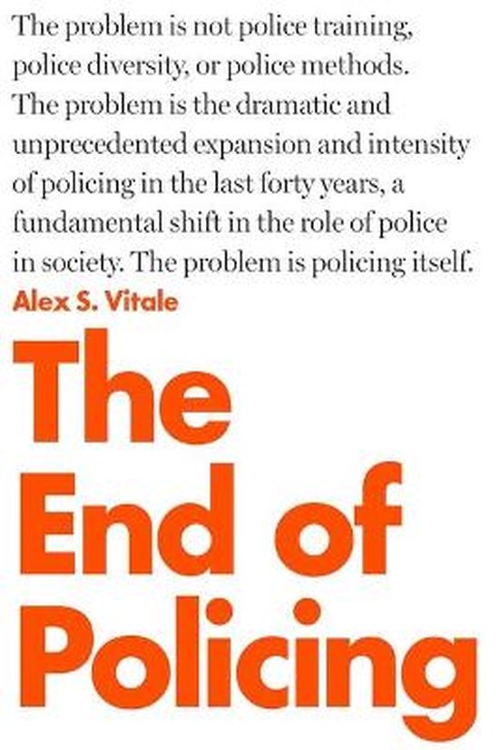 Boek "The End of Policing" met oranje letters op witte achtergrond.