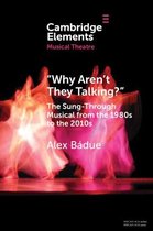 Elements in Musical Theatre- “Why Aren't They Talking?”
