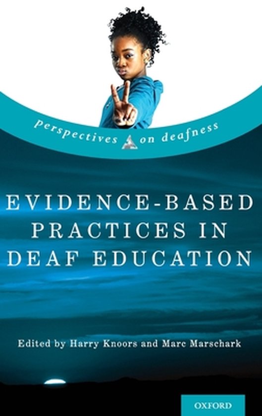 Evidence-Based Practices in Deaf Education - cover