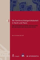 Die Familienschiedsgerichtsbarkeit in Recht und Praxis