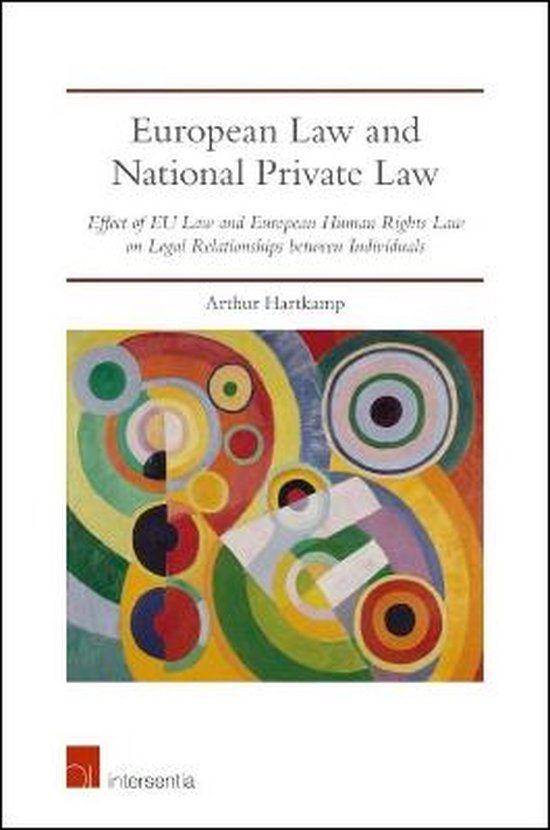 european-law-and-national-private-law-9781780683850-arthur-hartkamp-boeken-bol