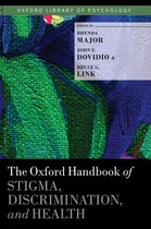 Oxford Library of Psychology-The Oxford Handbook of Stigma, Discrimination, and Health