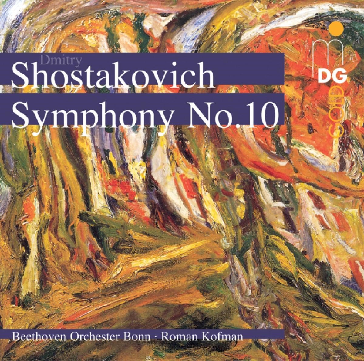 Beethoven Orchester Bonn, Roman Kofman - Shostakovich: Symphony No.10 (CD)