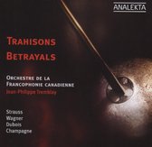 Orchestre de la Francophonie, Jean-Philippe Tremblay - Betrayals (CD)