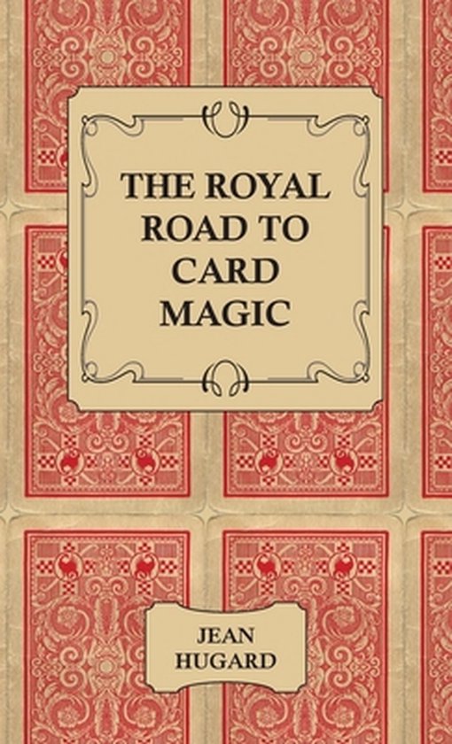 The Royal Road to Card Magic - cover