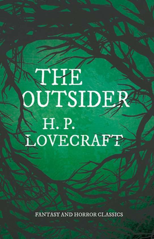 The Outsider (Fantasy and Horror Classics);With a Dedication ... - cover