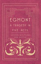 Egmont - A Tragedy