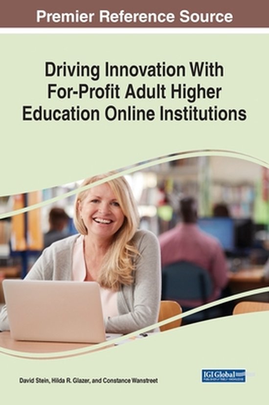 Driving Innovation With For-Profit Adult Higher Education On ... - cover