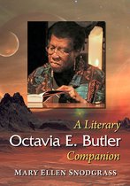 McFarland Literary Companions- Octavia E. Butler