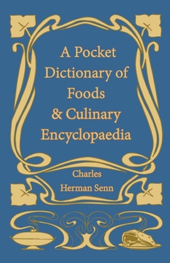 A Pocket Dictionary of Foods & Culinary Encyclopaedia - cover