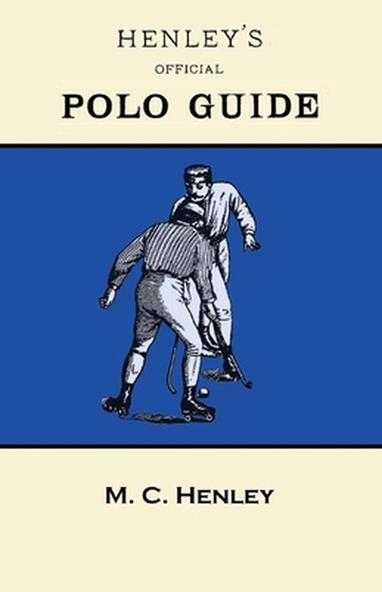 Henley's Official Polo Guide - Playing Rules of Western Polo ... - cover