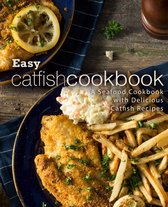 Easy Catfish Cookbook