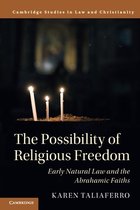 Law and Christianity-The Possibility of Religious Freedom