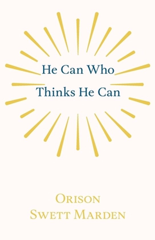 He Can Who Thinks He Can - cover