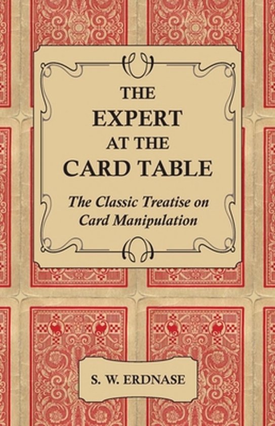 The Expert at the Card Table - The Classic Treatise on Card  ... - cover