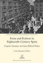 Studies in Hispanic and Lusophone Cultures- Form and Reform in Eighteenth-Century Spain