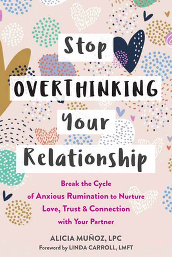 Stop Overthinking Your Relationship - cover