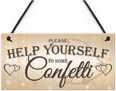 Houten bord aan touw met de tekst Help Yourself to some Confetti - trouwen - huwelijk - strooien - hout - decoratie