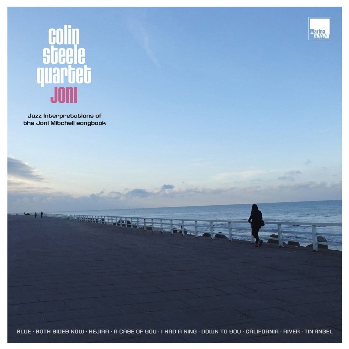 Colin Steele Quartet - Joni – Jazz Interpretations Of The Joni Mitchell Songbook (LP)