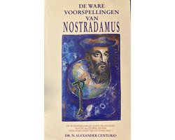 Omslag van Ware voorspellingen van nostradamus - Centurio