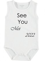 Baby Rompertje met tekst 'See you Mei 2022' | mouwloos l | wit zwart | maat 62/68 | cadeau | Kraamcadeau | Kraamkado