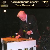 Lars Erstrand - Swingcerely Yours (Super Audio CD)