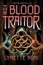 The Prison Healer-The Blood Traitor