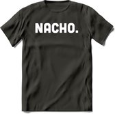 Nacho - Snack T-Shirt | Grappig Verjaardag Kleding Cadeau | Eten En Snoep Shirt | Dames - Heren - Unisex Tshirt | - Donker Grijs - S